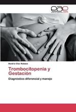 Trombocitopenia y Gestacion