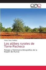 Los aljibes rurales de Torre-Pacheco