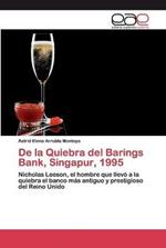 De la Quiebra del Barings Bank, Singapur, 1995