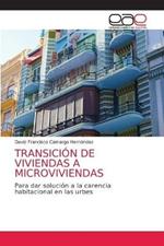 Transicion de Viviendas a Microviviendas
