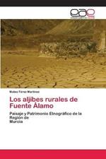 Los aljibes rurales de Fuente Alamo