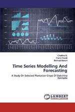 Time Series Modelling And Forecasting