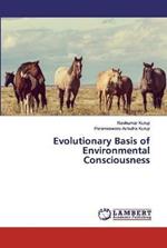 Evolutionary Basis of Environmental Consciousness