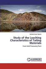 Study of the Leaching Characteristics of Tailing Materials