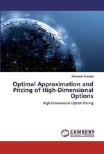 Optimal Approximation and Pricing of High-Dimensional Options