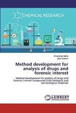 Method development for analysis of drugs and forensic interest