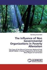 The Influence of Non Governmental Organizations in Poverty Alleviation