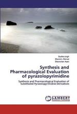 Synthesis and Pharmacological Evaluation of pyrazolopyrimidine