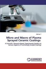 Micro and Macro of Plasma Sprayed Ceramic Coatings