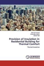 Provision of Insulation in Residential Building for Thermal Comfort