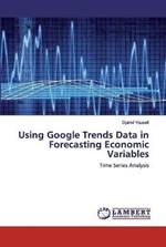 Using Google Trends Data in Forecasting Economic Variables