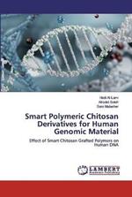 Smart Polymeric Chitosan Derivatives for Human Genomic Material