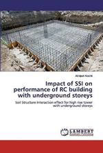 Impact of SSI on performance of RC building with underground storeys