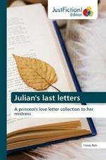Julian's last letters
