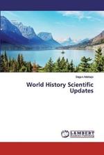 World History Scientific Updates