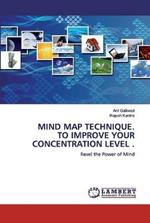 Mind Map Technique To Improve Your Concentration Level