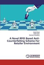 A Novel RFID Based Anti-Counterfeiting Scheme For Retailer Environment