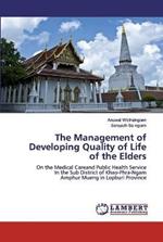 The Management of Developing Quality of Life of the Elders