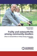 Frailty and osteoarthritis among community-dwellers