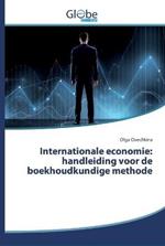 Internationale economie: handleiding voor de boekhoudkundige methode