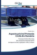 Aspecte privind Protec?ia Civila din Romania