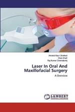 Laser In Oral And Maxillofacial Surgery