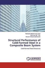 Structural Performance of Cold-Formed Steel in a Composite Beam System