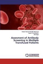 Assesment of Antibody Screening in Multiple Transfused Patients