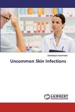 Uncommon Skin Infections