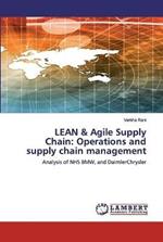 LEAN & Agile Supply Chain: Operations and supply chain management