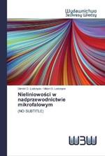 Nieliniowosci w nadprzewodnictwie mikrofalowym