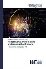 Podstawowa matematyka wyzsza Algebra liniowa