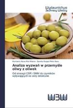 Analiza wyzwan w przemysle oliwy z oliwek