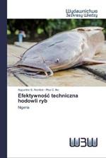 Efektywnosc techniczna hodowli ryb