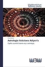 Astrologia ilosciowa Adiyen'a