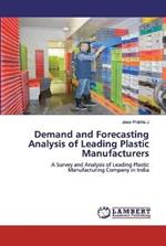 Demand and Forecasting Analysis of Leading Plastic Manufacturers