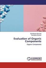 Evaluation of Organic Components