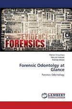 Forensic Odontolgy at Glance