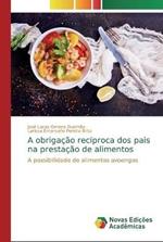 A obrigacao reciproca dos pais na prestacao de alimentos