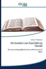 De boeken van Ezechiel en Daniel