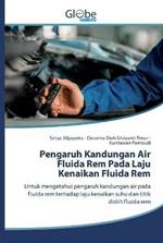 Pengaruh Kandungan Air Fluida Rem Pada Laju Kenaikan Fluida Rem