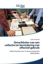 Ontwikkelen van een collectie ter bevordering van effectief gebruik