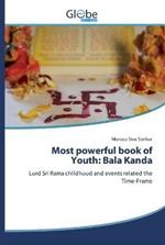 Most powerful book of Youth: Bala Kanda