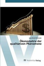 OEkonometrie der qualitativen Phanomene