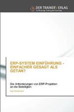 Erp-System Einfuhrung - Einfacher Gesagt ALS Getan?