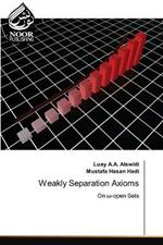 Weakly Separation Axioms