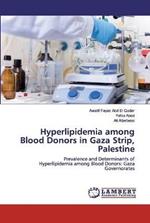 Hyperlipidemia among Blood Donors in Gaza Strip, Palestine