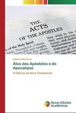 Atos dos Apostolos e do Apocalipse