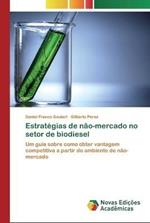 Estrategias de nao-mercado no setor de biodiesel