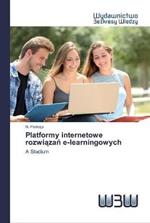 Platformy internetowe rozwiazan e-learningowych